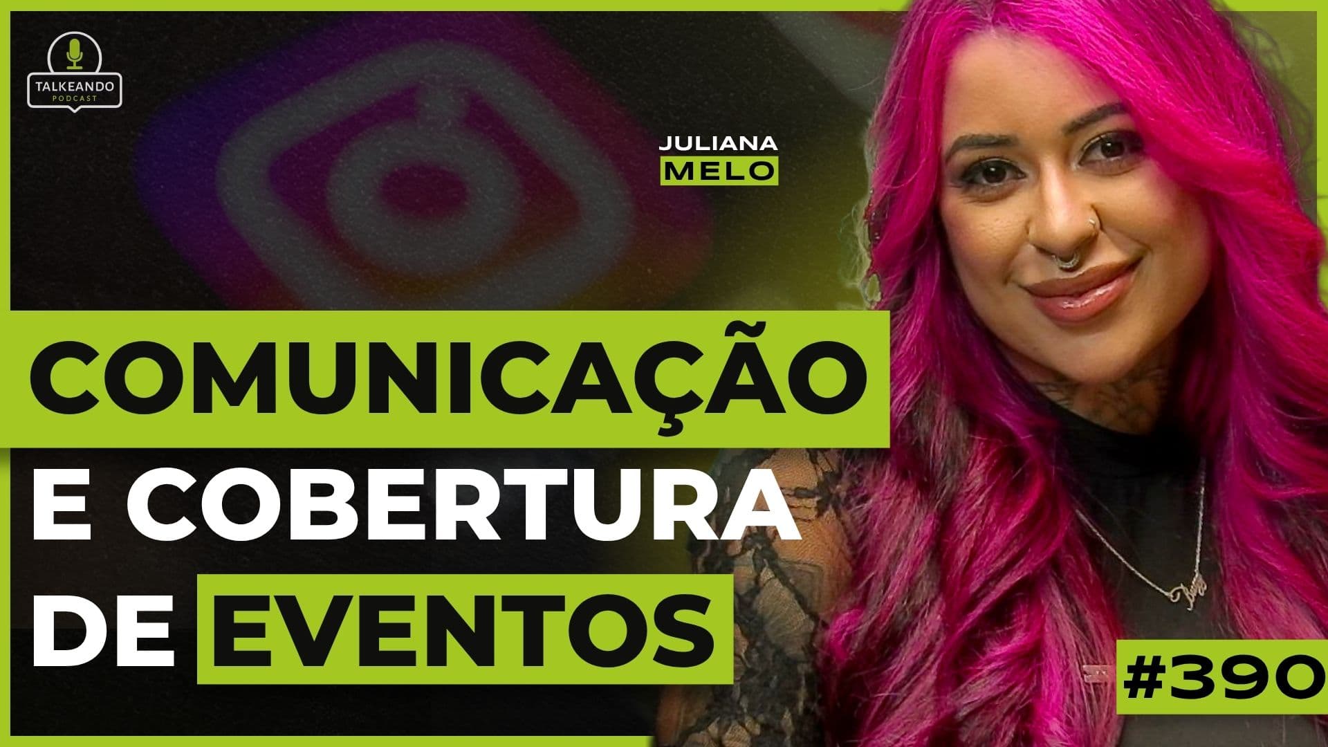 COMUNICAÇÃO E COBERTURA DE EVENTOS NA IRLANDA | JULIANA MELO | TALKEANDO PODCAST #390