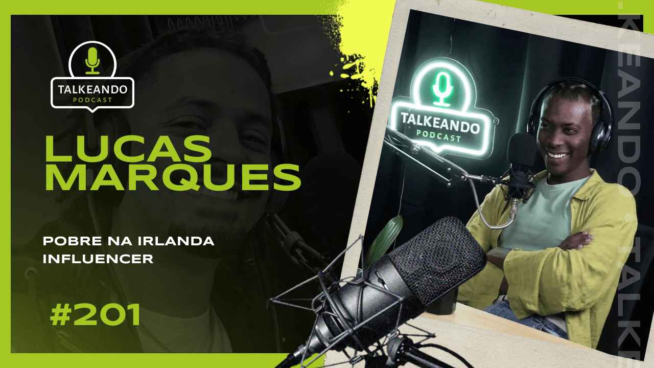 Pobre na Irlanda - Influencer | Talkeando Podcast #201