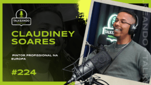 Claudiney Soares - Pintor profissional na Europa | Talkeando Podcast #224